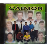 musical calmon-musical calmon Musical Calmon Mulheres Do Sul Cd Original Lacrado