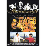 Musicalmente Vinicius - Toquinho - Jobim - Miucha Dvd Lacrad