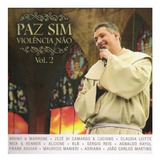 músicas católicas-musicas catolicas Cd Padre Marcelo Rossi Paz Sim Violencia Nao Vol2