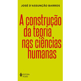nasi-nasi A Construcao Da Teoria Nas Ciencias Humanas De Barros Jose Costa Dassuncao Editora Vozes Ltda Capa Mole Em Portugues 2018