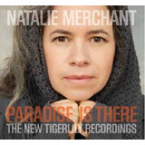 natalie merchant-natalie merchant Cd Natalie Merchant Paradise Is There