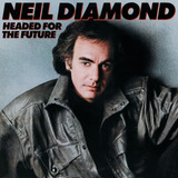 neil diamond-neil diamond Cd Neil Diamond Headed For The Future