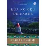 niedson lua-niedson lua Lua No Ceu De Cabul De Hashimi Nadia Editora Arqueiro Ltda Capa Mole Em Portugues 2021