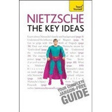 Nietzsche the Key Ideas