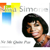 nina zilli-nina zilli Cd Nina Simone Ne Me Quite Pas