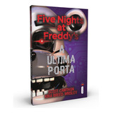 nith -nith A Ultima Porta Serie Five Nights At Freddys Vol3 De Cawthon Scott Five Nights At Freddys Editorial Editora Intrinseca Ltda Tapa Mole En Portugues 2020