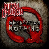 nothing more-nothing more Metal Church generation Nothingrelancamento De 2013