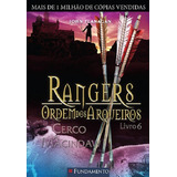 novaordem-novaordem Rangers Ordem Dos Arqueiros 6 Cerco A Macindaw De John Flanagan Editora Fundamento Capa Mole Em Portugues 2010