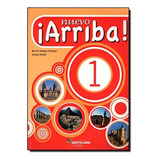 Nuevo ¡arriba! Vol. 1 - Libro Del Alumino 6º Ano