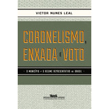 nuno leão -nuno leao Coronelismo Enxada E Voto De Leal Victor Nunes Editora Schwarcz Sa Capa Mole Em Portugues 2012