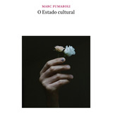 O Estado Cultural, De Fumaroli, Marc. Editora Bro Global Distribuidora Ltda, Capa Mole Em Português, 2021