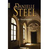 O Fantasma (edição De Bolso), De Steel, Danielle. Editora Best Seller Ltda, Capa Mole Em Português, 2013