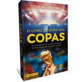 O Livro De Ouro Das Copas Edição Limitada, De Vellozo Ribas, Lycio. Editorial Faro Editorial Eireli, Tapa Dura En Português, 2022