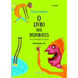 O Livro Dos Disparates - Com Os Limeriques Da Tatiana - Aluno: Com Os Limeriques Da Tatiana, De Belinky, Tatiana. Série Coleção Jabuti Editora Somos Sistema De Ensino, Capa Mole Em Português, 2020