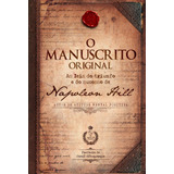 O Manuscrito Original: As Leis Do Triunfo E Do Sucesso De Napoleon Hill, De Hill, Napoleon. Editorial Cdg Edições E Publicações Eireli, Tapa Mole En Português, 2017