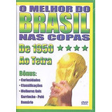 O Melhor Do Brasil Nas Copas De 1950 Ao Tetra Dvd