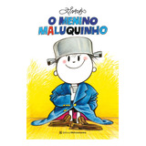 O Menino Maluquinho, De Ziraldo. Editora Melhoramentos, Capa Mole, Edição 3 Em Português, 2023