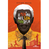 O Menino Nelson Mandela