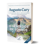 O Vendedor De Sonhos - O Chamado - Vol. 1 - Augusto Cury