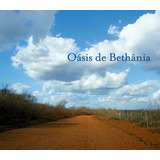 oasis-oasis Cd Maria Bethania Oasis De Bethania