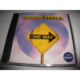 one way-one way Cd Inner Circle One Way