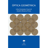Óptica Geométrica, De Courrol, Lilia Coronato. Editora Fundação De Apoio A Universidade Federal De São Paulo, Capa Mole Em Português, 2012