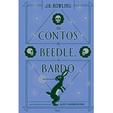 Os Contos De Beedle, O Bardo, De Rowling, J. K.. Editorial Editora Rocco Ltda, Tapa Dura En Português, 2017