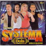 os patrões-os patroes Cd Forrozao Systema Dois Agora Eu Sou Patrao Vol3