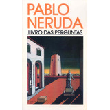 pablo neruda-pablo neruda Livro Das Perguntas De Neruda Pablo Serie Lpm Pocket 360 Vol 360 Editora Publibooks Livros E Papeis Ltda Capa Mole Em Portugues 2004