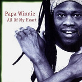 papa winnie-papa winnie Cd Papa Winnie All Of My Heart All Of My Heart