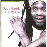 papa winnie-papa winnie Cd Papa Winnie All Of My Heart