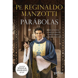 parábola-parabola Parabolas De Reginaldo Manzotti Editora Petra Capa Mole Em Portugues 2015