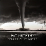 Pat Metheny From This