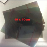 Película Polarizadora Adesiva Lcd Led 10cm X 10cm 