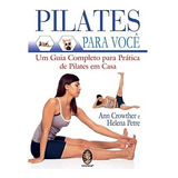 petra-petra Livro Pilates Para Voce Um Guia Completo Para Pratica