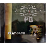 pg-pg Cd Pg A Conquistaplayback lacrado