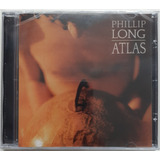phillip long -phillip long Cd Phillip Long Atlas