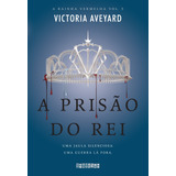 phoebe ryan -phoebe ryan A Prisao Do Rei De Victoria Aveyard Editora Seguinte Capa Mole Em Portugues 2019