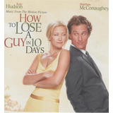 pink guy -pink guy Cd Lacrado How To Lose A Guy In 10 Days Music From The Motio