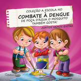 poco -poco A Escola No Combate A Dengue Poca De Agua De Klein Cristina Blu Editora Ltda Em Portugues 2011