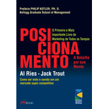 Posicionamento, De Ries, Al. M.books Do Brasil Editora Ltda, Capa Mole Em Português, 2009