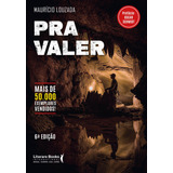Pra Valer, De Louzada, Maurício. Editora Literare Books International Ltda, Capa Mole Em Português, 2021