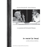 professor -professor Maria Bethania Fernando Pessoa O Vento La Fora Dvd Cd