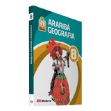Projeto Araribá Geografia - 8º Ano