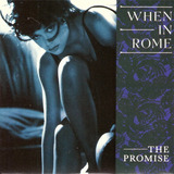 promises-promises Cd When In Rome The Promise