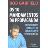 propaganda-propaganda Os 10 Mandamentos Da Propaganda Os 10 Mandamentos Da Propaganda De Garfield Bob Editora Cultrix pensamento Capa Mole Em Portugues