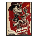 Quadro Filme Django Unchained (django Livre) 1747