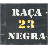 raça negra-raca negra Raca Negra Cd 23 Novo Original Lacrado