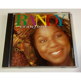 randy crawford-randy crawford Cd Randy Crawford Dont Say Its Over 1993 Importado