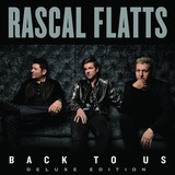 rascal flatts-rascal flatts Cd Back To Us edicao Deluxe Exclusiva Da Amazon 